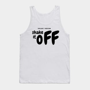 Shake it off Tank Top